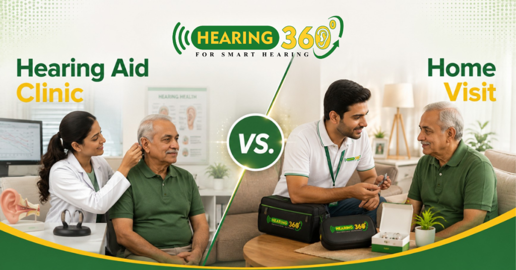 Hearing Aid Clinic vs. Home Visit