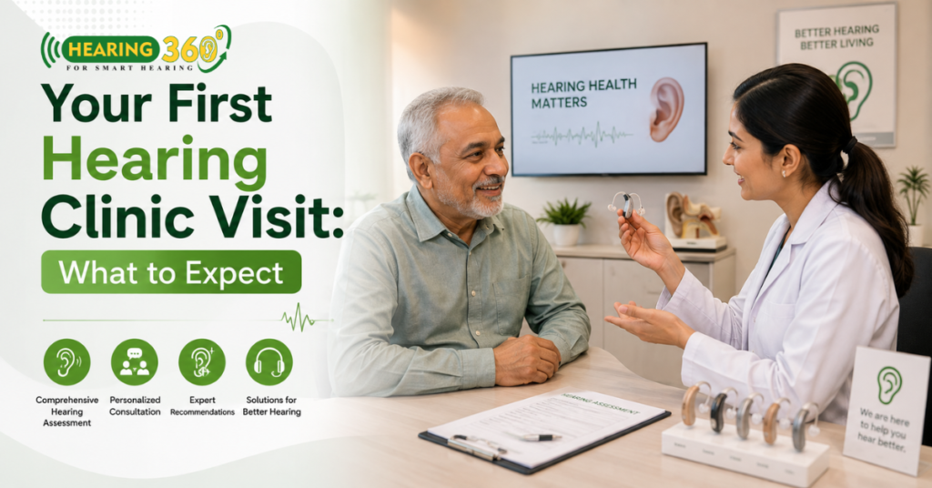 Your First Hearing Clinic Visit: What to Expect